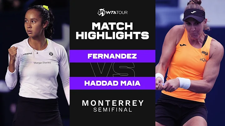 Leylah Fernandez vs. Beatriz Haddad Maia | 2022 Mo...