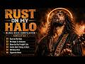 Rust On My Halo Blues Rock Compilation Vol 7 | Dark Southern Guitar Whiskey Blues Jazz Club Studio
