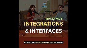 02 🎙️Podcast | Section 10 Integrations & Interfaces (366–410)