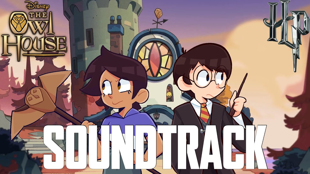 THE OWL HOUSE x HARRY POTTER Theme EPIC ORCHESTRAL MASHUP (The Owl