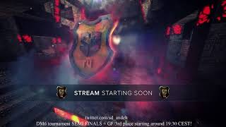 EU DM6 tournament SEMI-FINALS, 3rd place and GRAND FINALS!