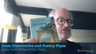 Irish Discoveries and Poetry Pipes - Robin Ince&#39;s Horizons Tour Diary