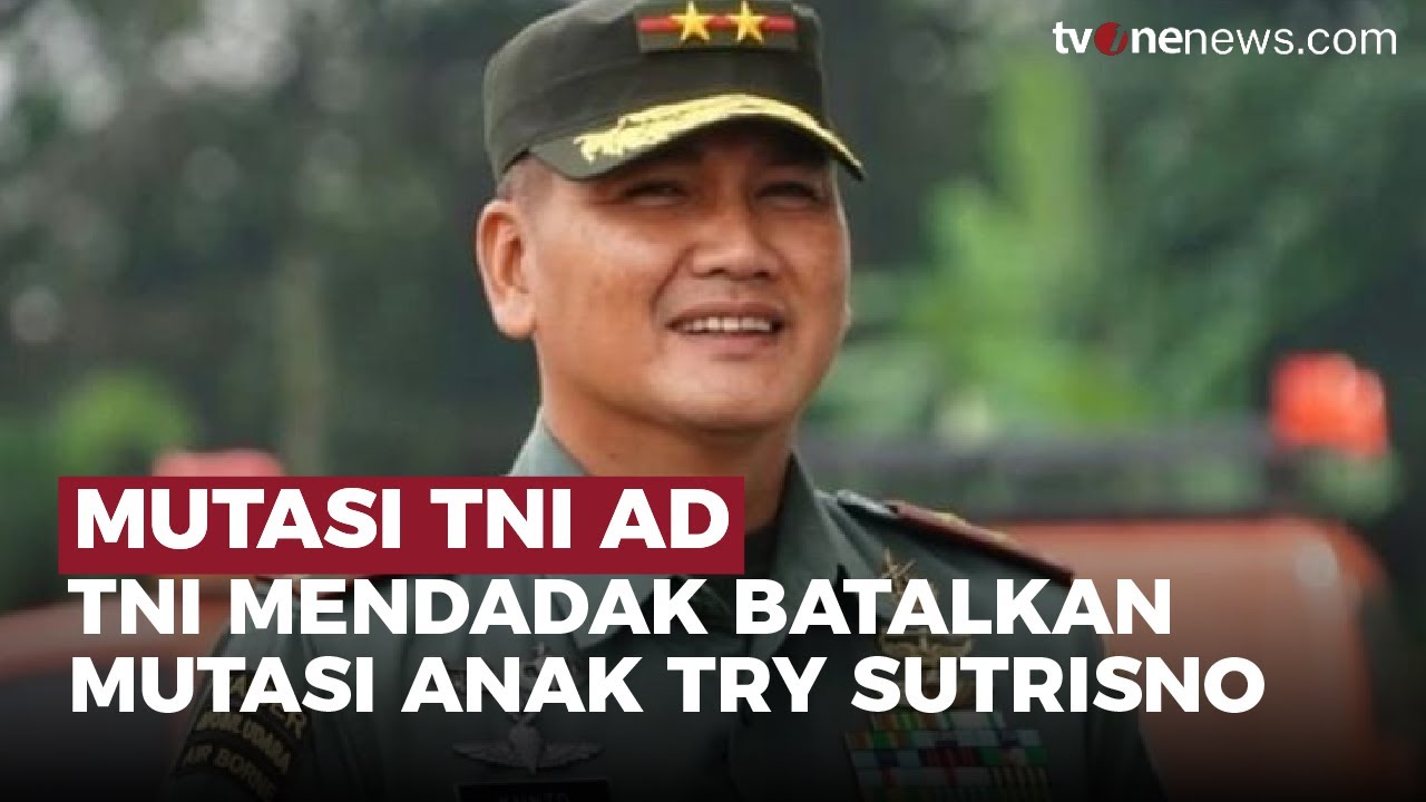 Apa Alasan TNI Tidak Jadi Mutasi Putra Try Sutrisno, Letjen Kunto Arief? | OneNews Update