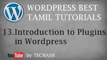 Wordpress Best Tamil Tutorial - 13.Introduction to Plugins in Wordpress.