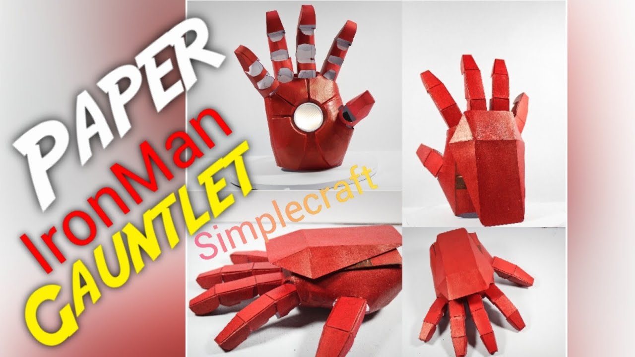 Ironman Gauntlet | paper craft | Simplecraft - YouTube