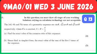 9MA0/01 JUNE 2026 Q 13 Mathematics Advanced PAPER 1 Pure Mathematics 1 Pearson Edexcel Level 3 P1