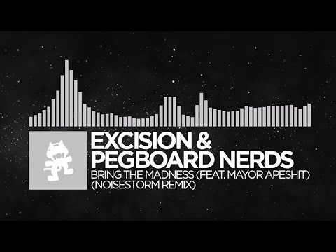 Breaks   Excision  Pegboard Nerds   Bring The Madness Noisestorm Remix Monstercat