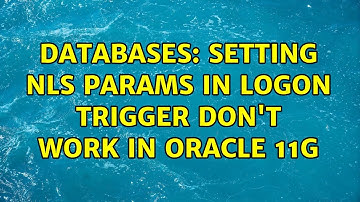Databases: Setting NLS params in logon trigger don