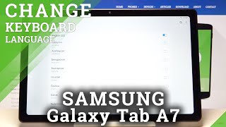 How to Change Keyboard Language in SAMSUNG Galaxy TAB A7 2020 – Language List