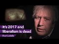 Rod Liddle: It's 2017 and liberalism is dead - Viewsnight