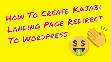 How To Create Kajabi Landing Page Redirect To Wordpress
