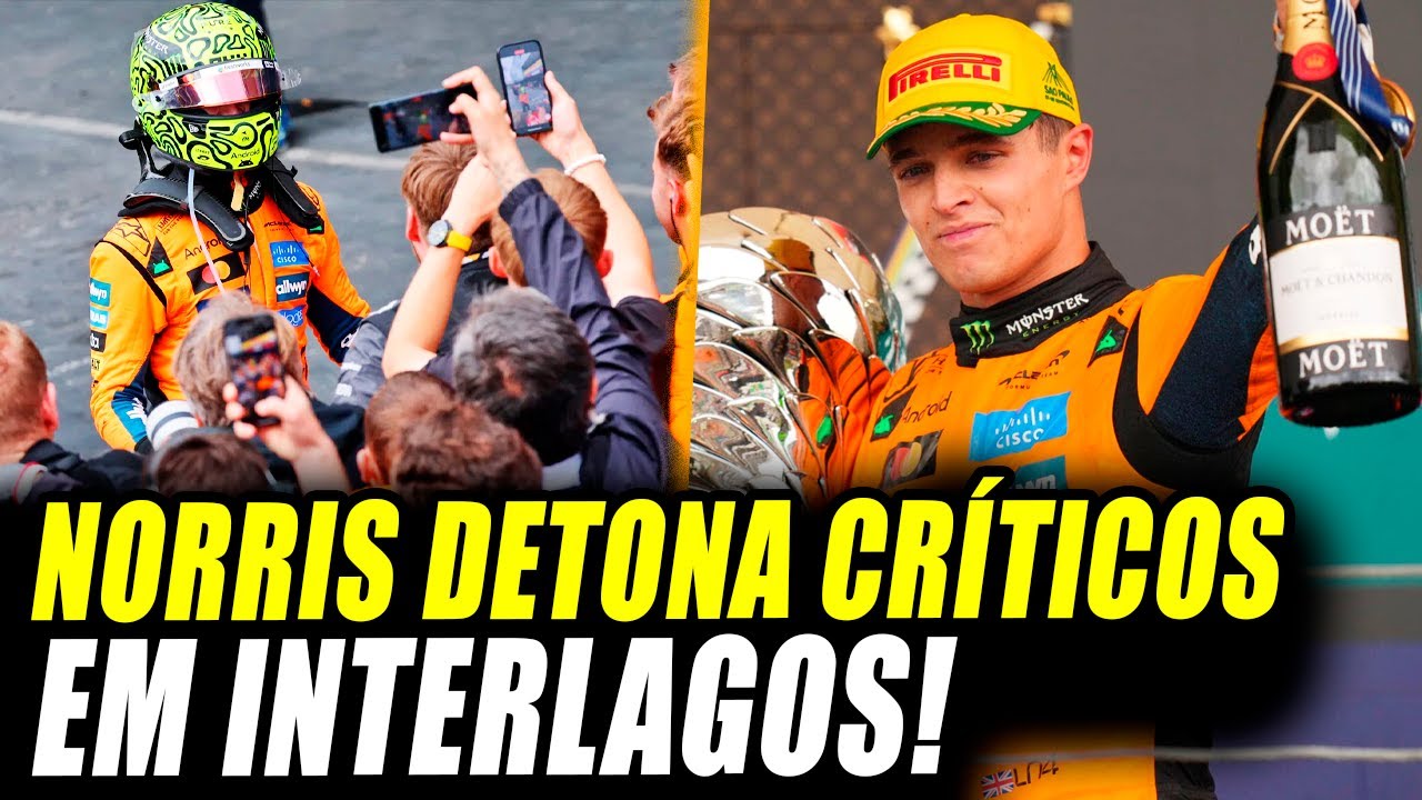 F1: NORRIS DETONA CRÍTICOS E DEDICA VITÓRIA A GIL DE FERRAN!