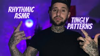 Rhythmic ASMR | Tingly Patterns