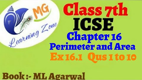 Class 7th ICSE Math | Ch 16 - Perimeter and Area | Ex 16.1 Question 1 to 10