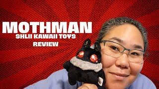 Mothman Kickstarter: Shlii Kawaii Toy Unboxing & Review @KaijuBites