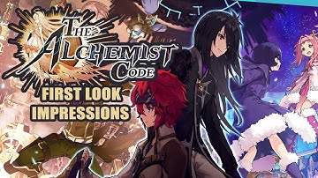 The Alchemist Code - First Look Impressions