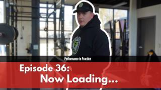 Performance in Practice: Ep 36 - Now Loading...