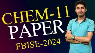 11th Chemistry Paper Fbise-2024