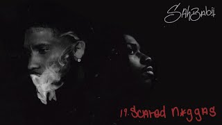 Sahbabii - Scared N*Ggas (Official Lyric Video)