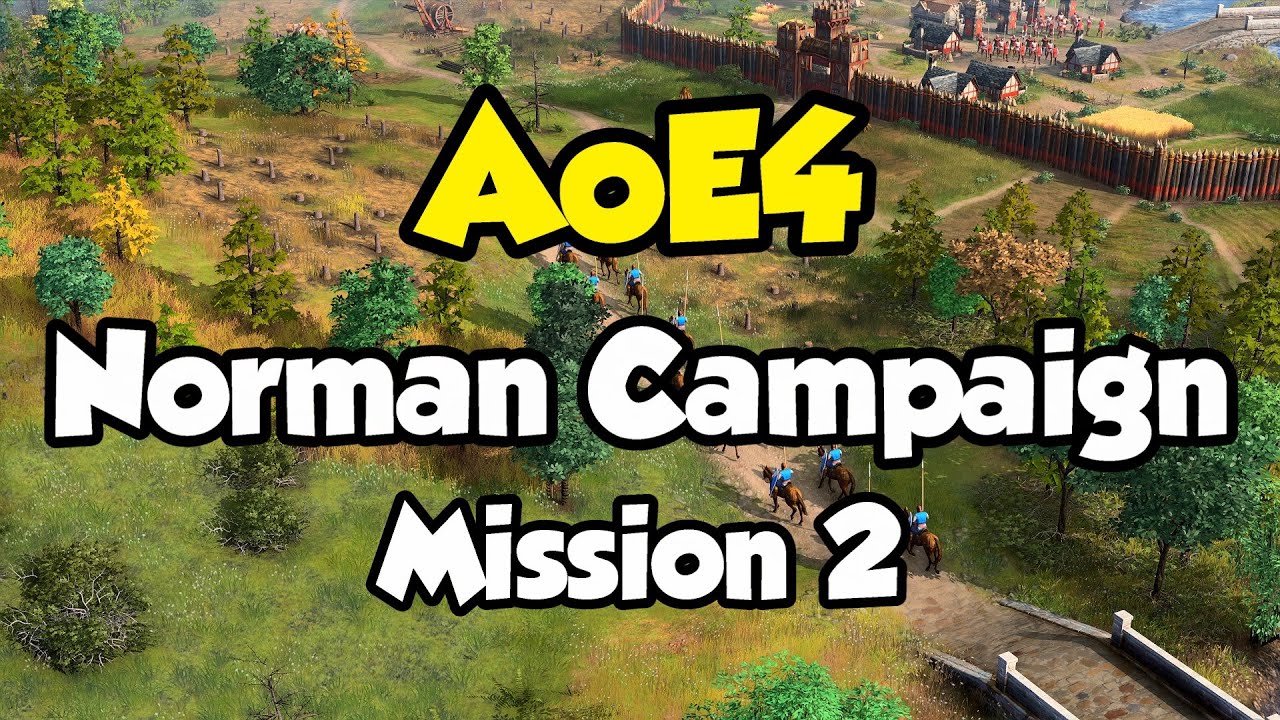 AoE4 Norman Campaign Mission 2 YouTube