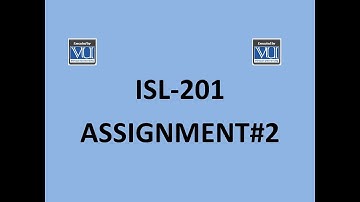 ISL-201 Assignment no 2 Solution 2020 |Virtual University|