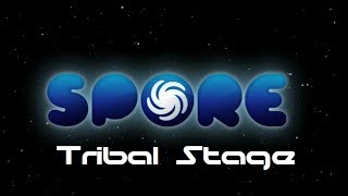 Spore Basics Tribal Stage