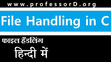 File handling,  fopen,  fclose function in C programming language  in Hindi - Theory+Code