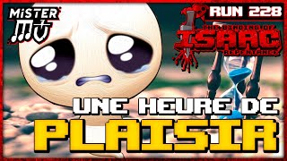 1 HEURE DE PLAISIR | The Binding of Isaac : Repentance #228