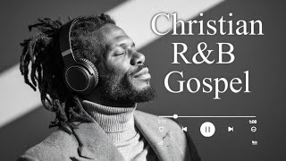 Gospel R&B Worship for Still Prayer & Night Calm | No Mid Ads | Christian Music screenshot 4