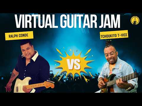 Virtual Guitar jam Ralph Conde Vs Tchoukito T vice