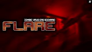 FLARE - Zombie Virus EAS Scenario