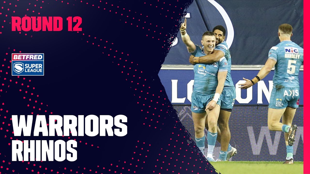 Highlights  Wigan Warriors v Leeds Rhinos, Round 12, 2023 Betfred