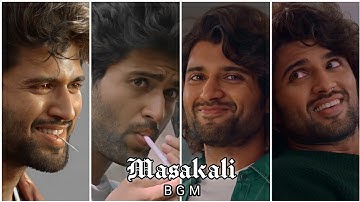 Masakali BGM 💥 l Vijay Devarakonda  l Attitude Status 🔥 l WhatsApp Status💫 l New Status 💞l