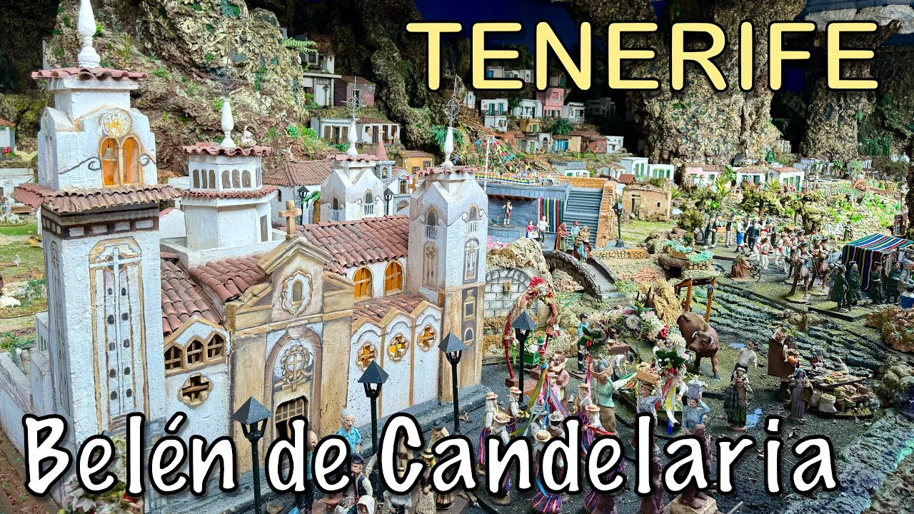 Tenerife - Candelaria - Belén / Presepe / Nativity scene 4K HDR