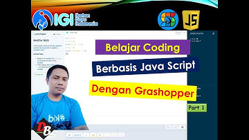 Tugas 2a : Belajar Coding Berbasis Java Script dengan Grasshopper (1)