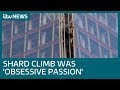 George King: Free climber who scaled The Shard completes 'obsessive passion' | ITV News