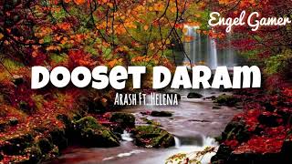 Arash Ft. Helena  I love You (Dooset Daram) Lyrics/ letra en español