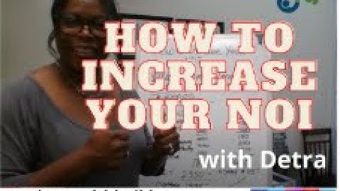 How To Increase Your NOI (Net Operating Income) with Detra.