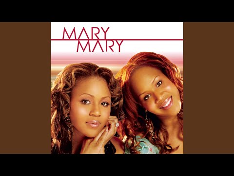 Mary Mary - What Is This