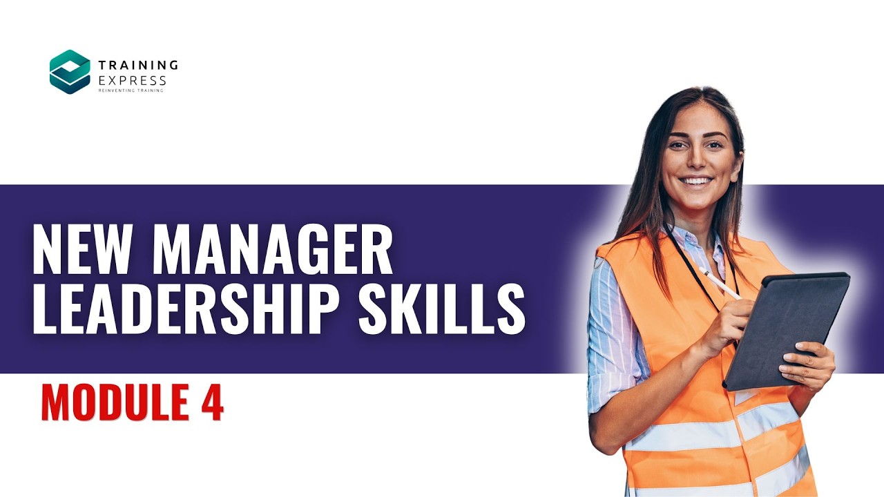 New Manager Training | Module 4: Leadership & Motivation Skills - YouTube