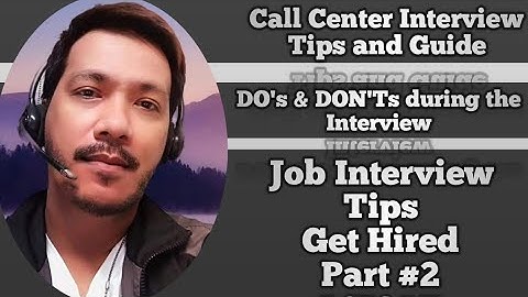 Call Center Interview Tips and Guide  Part #2