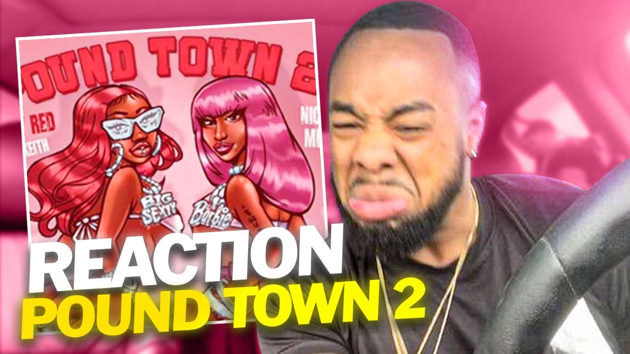 Pound Town Lyrics Sexyy Red, Tay Keith, Nicki Minaj, 60 OFF