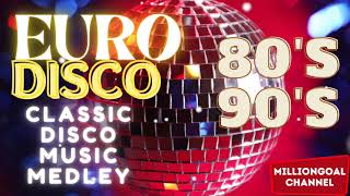 Eurodisco Megamix 80s 90s Golden Hits | 80s 90s Classic Disco Music Medley |  Nonstop Remix