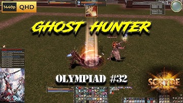 #32 Ghost Hunter Olympiad 1v1 - Scryde x2
