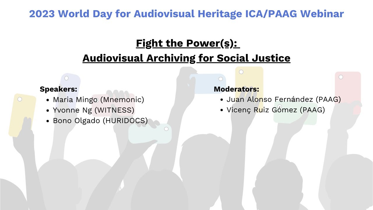 ICA/PAAG Webinar - Fight the Power(s): Audiovisual Archiving for Social Justice