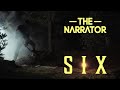 The narrator  six official