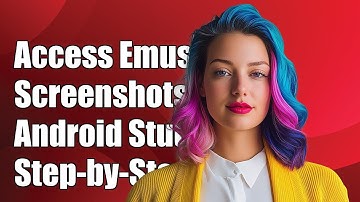 How to Access Emulator Screenshots in Android Studio: A Step-by-Step Guide