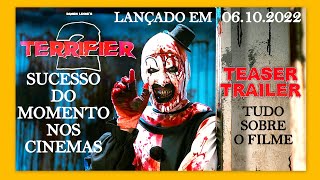 Terrifier 2 Sucesso do Momento nos Estados Unidos.