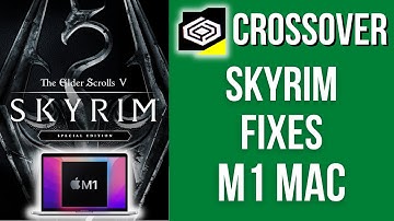 Skyrim CrossOver 21.1 Fixes (Flickering, Dialogue Audio) And Install Guide M1 Mac macOS MacBook Pro