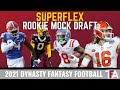 2021 Superflex Rookie Mock Draft | Dynasty Fantasy Football